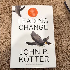 Leading Change by John P. Kotter Hardcover